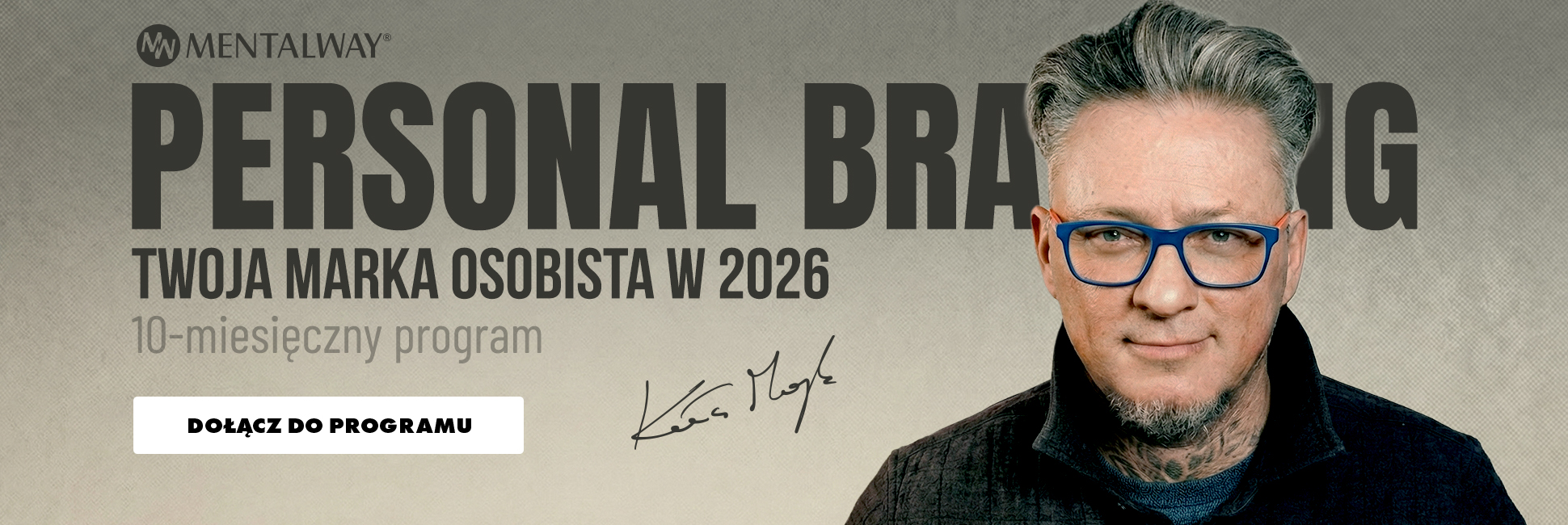 Personal Branding 2026 - Mentalway i Michał "Kołcz Majk" Wawrzyniak